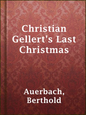 cover image of Christian Gellert's Last Christmas